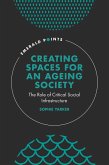 Creating Spaces for an Ageing Society (eBook, ePUB)