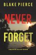 Never Forget (A May Moore Suspense... - Bild 1