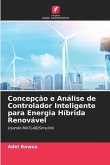 Concepção e Análise de Controlador Inteligente para Energia Híbrida Renovável