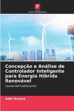 Concepção e Análise de Controlador Inteligente para Energia Híbrida Renovável - Rawea, Adel