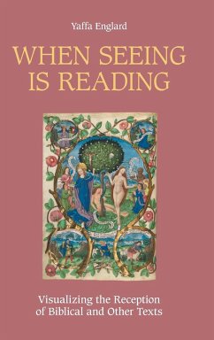 When Seeing is Reading - Englard, Yaffa