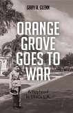 Orange Grove Goes to War (eBook, ePUB)