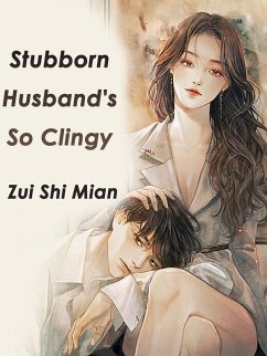 Cover Stubborn Husband's So Clingy (eBook, ePUB)