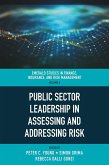 Public Sector Leadership in Assessing and Addressing Risk (eBook, ePUB)