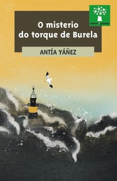 O misterio do torque de Burela - Sabaite, Kristina; Yáñez Rodríguez, Antía; Yañez, Antía