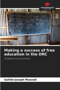 Making a success of free education in the DRC - Munzadi, Galilée-Joseph