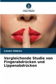 Vergleichende Studie von Fingerabdrücken und Lippenabdrücken