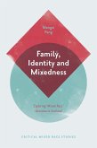 Family, Identity and Mixedness (eBook, PDF)