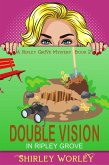 Double Vision in Ripley Grove (A Ripley Grove Mystery, Book 2) (eBook, ePUB)