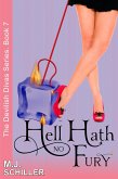 Hell Hath No Fury (The Devilish Divas Series, Book 7) (eBook, ePUB)