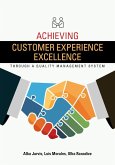Achieving Customer Experience Excellence through a Quality Management System (eBook, PDF)