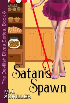Satan's Spawn (The Devilish Divas Series, Book 8) (eBook, ePUB) - Schiller, M. J.