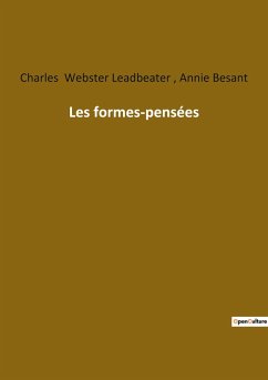 Les formes-pensées - Webster Leadbeater, Charles; Besant, Annie