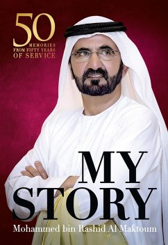 My Story (eBook, ePUB) - Al Maktoum, Mohammed Bin Rashid