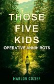 Those Five Kids (eBook, ePUB)