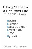 6 Easy Steps To A Healthier Life