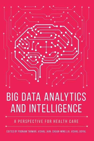 Big Data Analytics and Intelligence (eBook, PDF)