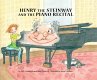 Henry the Steinway and the Piano... - Bild 1