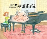 Henry the Steinway and the Piano Recital (eBook, PDF)
