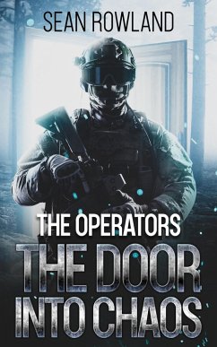 The Operators - The Door Into Chaos (eBook, ePUB) - Rowland, Sean