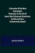 A Narrative of the Most Remarkable... - Bild 1