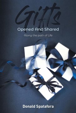 Gifts Opened and Shared - Spatafora, Donald