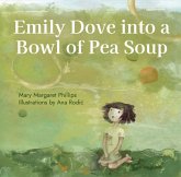Emily Dove Into a Bowl of Pea Soup (eBook, ePUB)