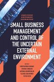 Small Business Management and Control of the Uncertain External Environment (eBook, ePUB)