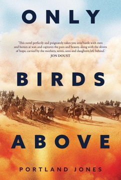 Only Birds Above (eBook, ePUB) - Jones, Portland