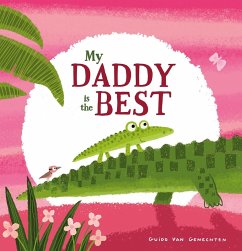 My Daddy is the Best (eBook, PDF) - Genechten, Guido Van