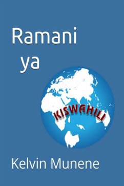 Ramani ya Kiswahili (eBook, ePUB) - Munene, Kelvin