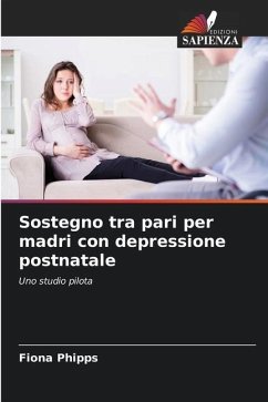 Sostegno tra pari per madri con depressione postnatale - Phipps, Fiona