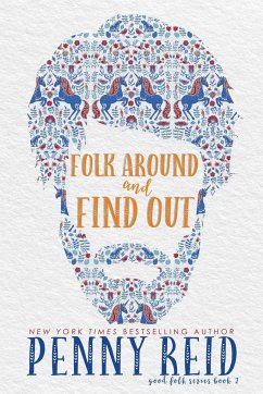 Folk Around and Find Out - Reid, Penny