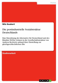 Die postindustrielle Sozialstruktur Deutschlands - Keukert, Nils