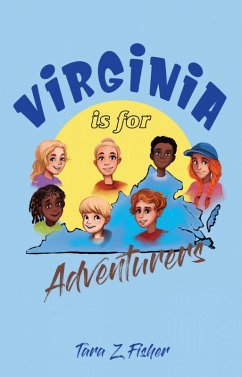 Virginia is for Adventurers (eBook, ePUB) - Fisher, Tara Z.