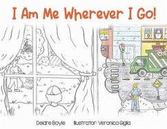 I Am Me Wherever I Go! (eBook, ePUB) - Boyle, Deidre