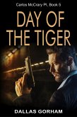 Day of the Tiger (Carlos McCrary, PI, Book 5) (eBook, ePUB)