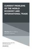 Current Problems of the World Economy and International Trade (eBook, ePUB)