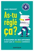As-tu réglé ça ? (eBook, ePUB)