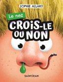 Crois-le ou non. Le nez (eBook, PDF) Crois-le ou non. Le nez (eBook, PDF)