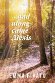 ...and along came Alexis (eBook, ePUB)