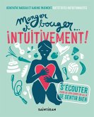 Manger et bouger... intuitivement ! (eBook, PDF)