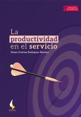 La productividad en el servicio (eBook, ePUB)