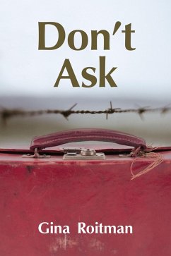 Don't Ask (eBook, ePUB) - Roitman, Gina