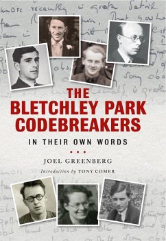 Bletchley Park Codebreakers in Their Own Words (eBook, PDF) - Joel Greenberg, Greenberg