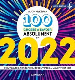 100 choses à savoir absolument en 2022 (eBook, PDF)