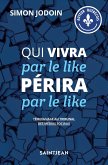 Qui vivra par le like périra par le like (eBook, ePUB)