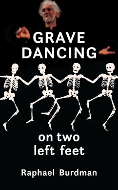 Grave Dancing on Two Left Feet (eBook, ePUB) - Burdman, Raphael