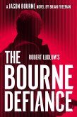 Robert Ludlum's The Bourne Defiance (eBook, ePUB)