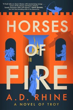 Horses of Fire (eBook, ePUB) - Rhine, A. D.
